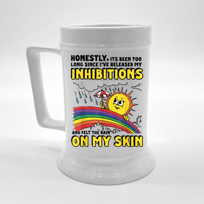 Honestly It’S Been Too Long Since I’Ve Release My Inhibitions And Felt The Rain Beer Stein