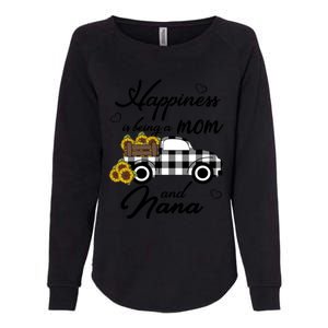 Happiness Is Being A Mom And Nana Cute Sunflower Grandma Gift Womens California Wash Sweatshirt