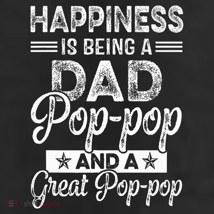 Happiness Is Being A Dad PopPop And A Great PopPop 7 Panel Mesh Trucker Snapback Hat