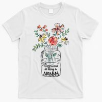 Happiness Is Being Nanny Life Flower Artgrandma T-Shirt