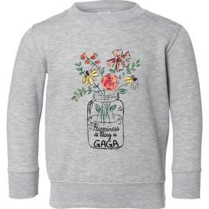 Happiness Is Being Gaga Life Flower Artgrandma Toddler Sweatshirt