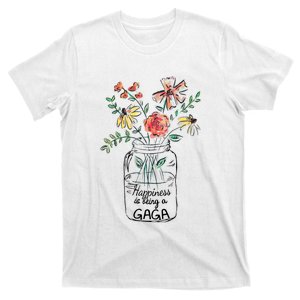 Happiness Is Being Gaga Life Flower Artgrandma T-Shirt