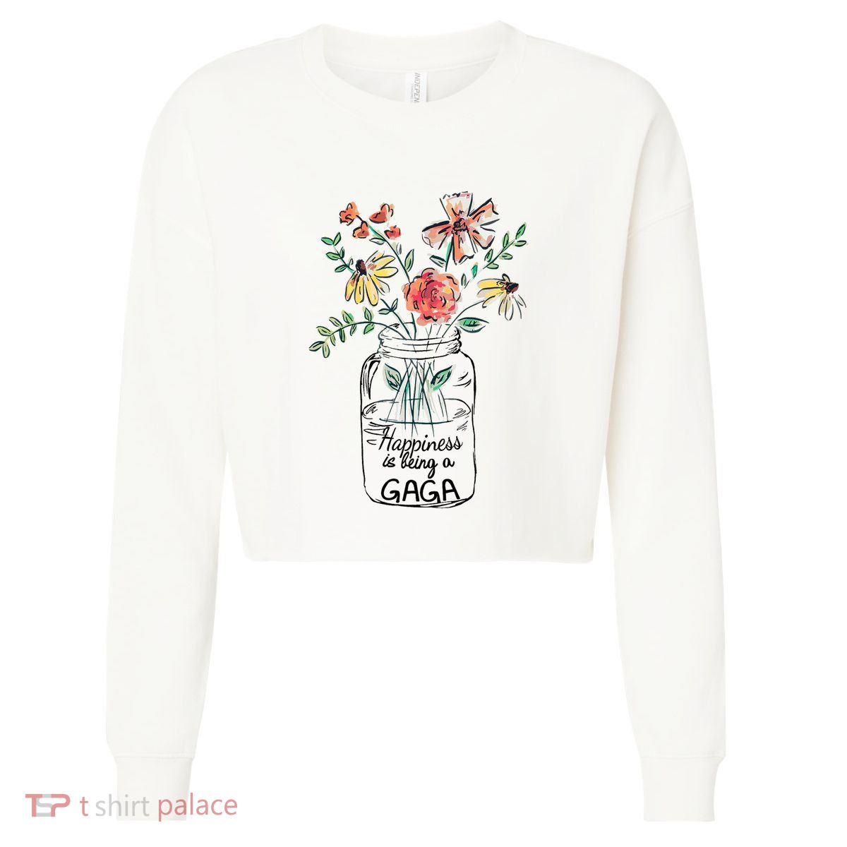 Happiness Is Being Gaga Life Flower Artgrandma Cropped Pullover Crew