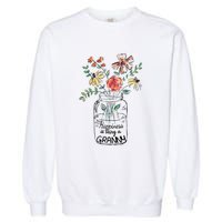 Happiness Is Being Granny Life Flower Artgrandma Garment-Dyed Sweatshirt