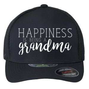 Happiness Is Being A Grandma Nana Family Great Gift Flexfit Unipanel Trucker Cap