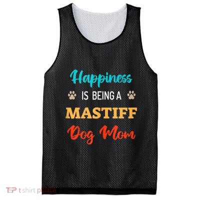 Happiness Is Being A Mastiff Dog Mom Mesh Reversible Basketball Jersey Tank