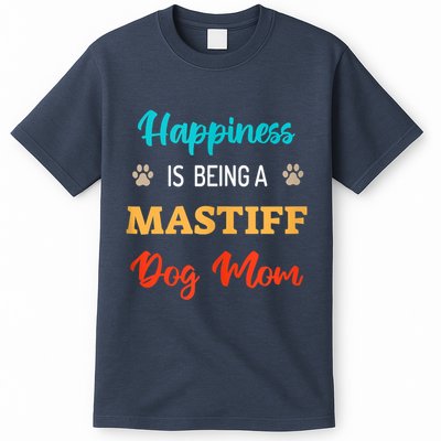 Happiness Is Being A Mastiff Dog Mom T-Shirt