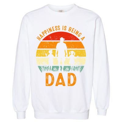 Happiness Is Being A Dad Father's Day Retro Sunset Garment-Dyed Sweatshirt