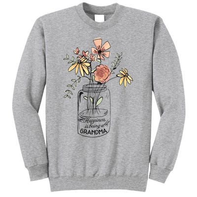 Happiness Is Being Grandma Life Flower Artgrandma Tall Sweatshirt