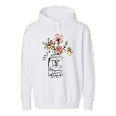 Happiness Is Being Grandma Life Flower Artgrandma Garment-Dyed Fleece Hoodie