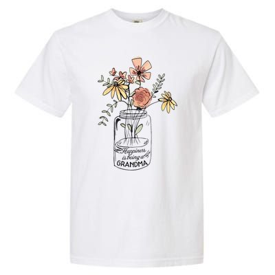 Happiness Is Being Grandma Life Flower Artgrandma Garment-Dyed Heavyweight T-Shirt