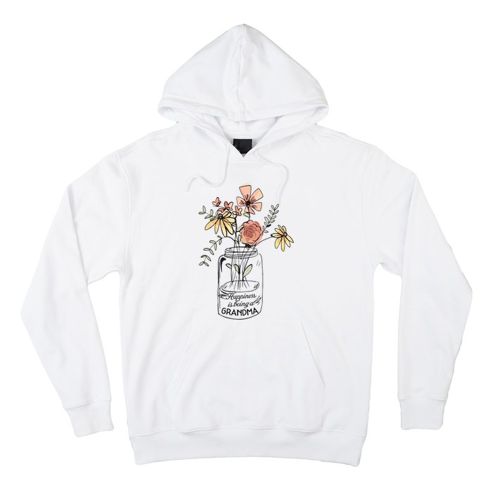 Happiness Is Being Grandma Life Flower Artgrandma Hoodie