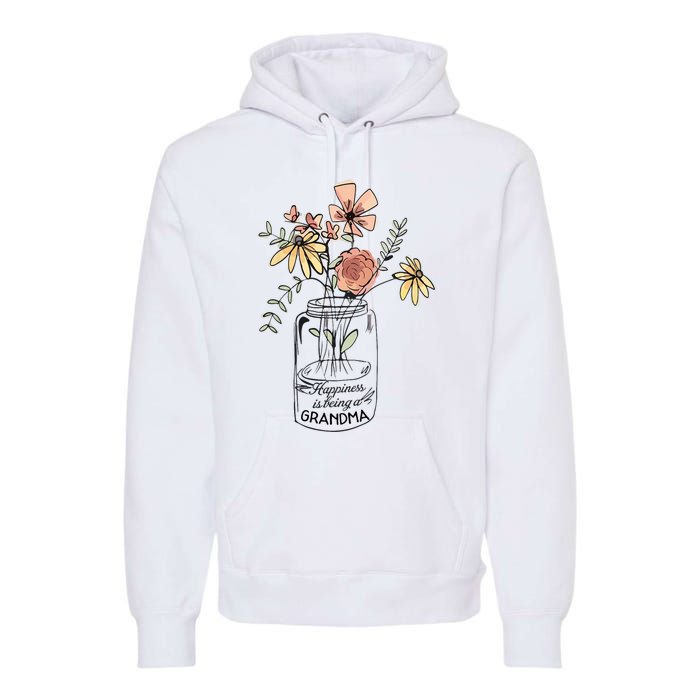 Happiness Is Being Grandma Life Flower Artgrandma Premium Hoodie