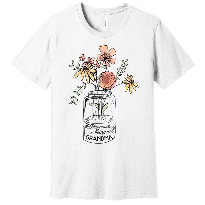 Happiness Is Being Grandma Life Flower Artgrandma Premium T-Shirt