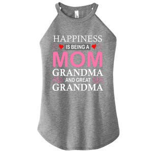 Happiness Is Being A Mom Grandma And Great Grandma Mother Funny Gift Women's Perfect Tri Rocker Tank