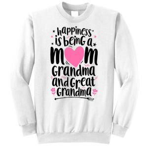 Happiness Is Being A Mom Grandma And Great Grandma Sweatshirt