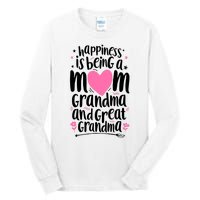 Happiness Is Being A Mom Grandma And Great Grandma Tall Long Sleeve T-Shirt