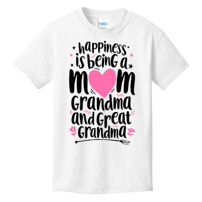 Happiness Is Being A Mom Grandma And Great Grandma Kids T-Shirt