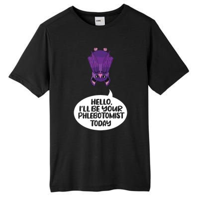 Hey Ill Be Your Phlebotomist Today Phlebotomy Medical Tech Tall Fusion ChromaSoft Performance T-Shirt