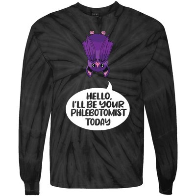 Hey Ill Be Your Phlebotomist Today Phlebotomy Medical Tech Tie-Dye Long Sleeve Shirt