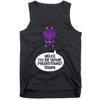 Hey Ill Be Your Phlebotomist Today Phlebotomy Medical Tech Tank Top