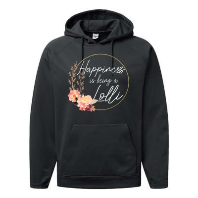 Happiness Is Being A Lolli Announcement Floral Mothers Day Performance Fleece Hoodie