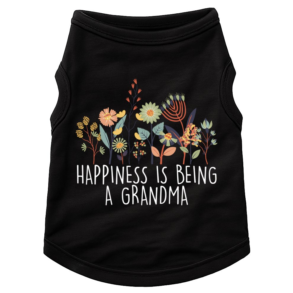Happiness Is Being Grandma Wildflower Grandma MotherS Day Meaningful Gift Doggie Tank