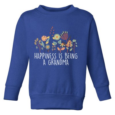 Happiness Is Being Grandma Wildflower Grandma MotherS Day Meaningful Gift Toddler Sweatshirt
