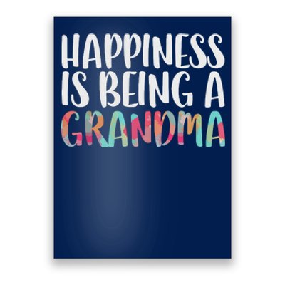 Happiness Is Being A Grandma Mothers Day Poster