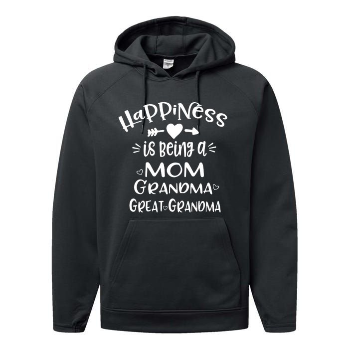 Happiness Is Being A Mom Grandma Great Grandma Long Sleeve Performance Fleece Hoodie