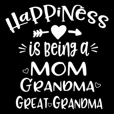 Happiness Is Being A Mom Grandma Great Grandma Long Sleeve T-Shirt