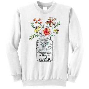 Happiness Is Being Gaga Life Flower Artgrandma Sweatshirt