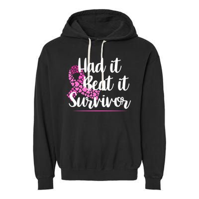 Had It Beat It Survivor Breast Cancer Garment-Dyed Fleece Hoodie