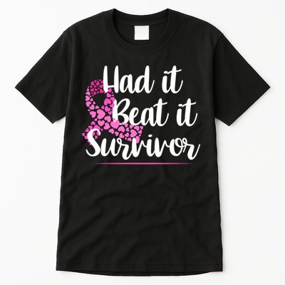 Had It Beat It Survivor Breast Cancer Tall T-Shirt