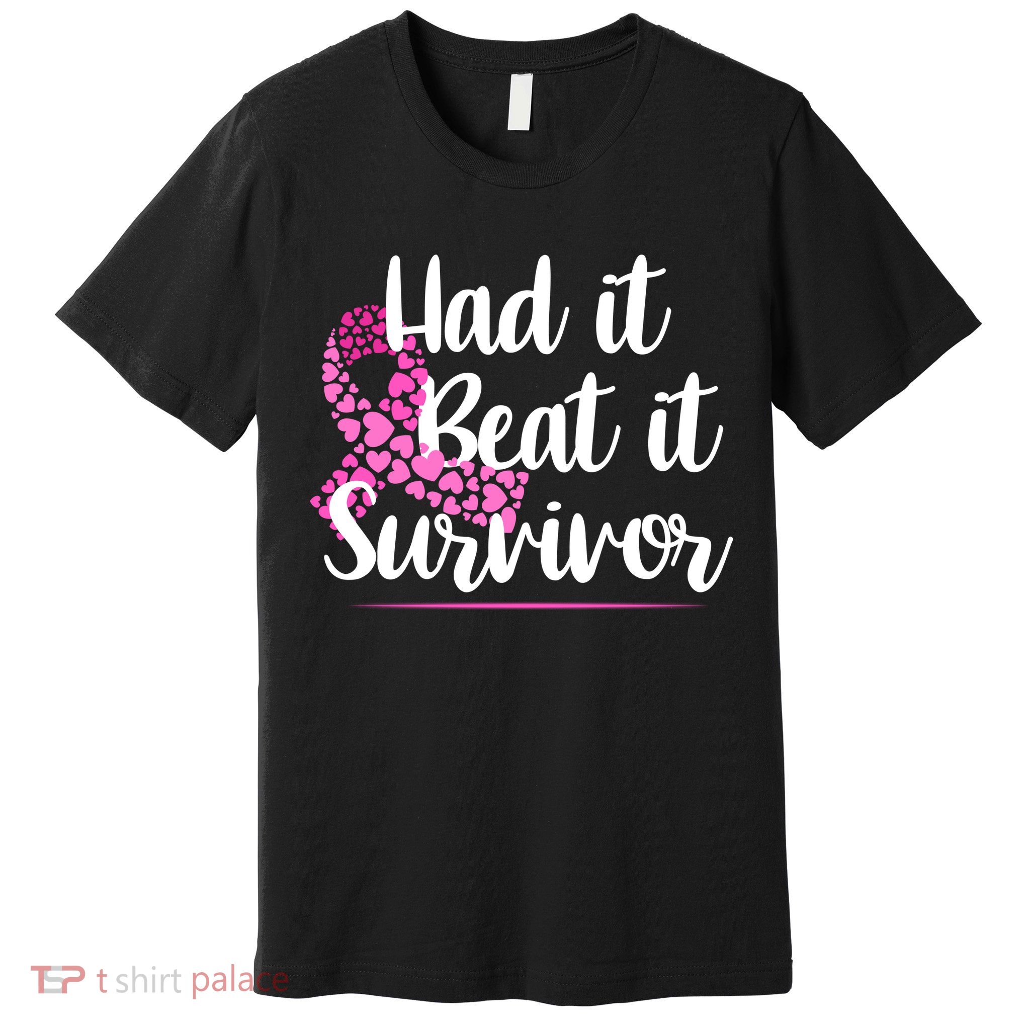 Had It Beat It Survivor Breast Cancer Premium T-Shirt