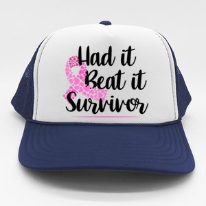 Had It Beat It Survivor Breast Cancer Trucker Hat