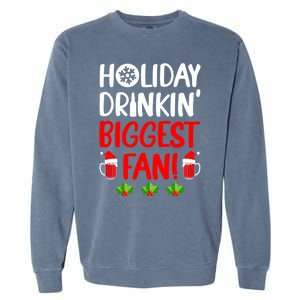 Holiday In' Biggest Fan Funny Xmas Ing Party Fan Cool Gift Garment-Dyed Sweatshirt