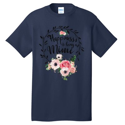 Happiness Is Being A Mimi Floral Decoration Tall T-Shirt