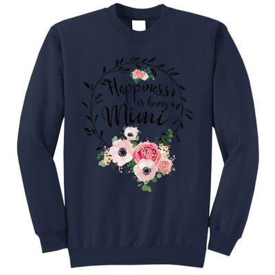 Happiness Is Being A Mimi Floral Decoration Tall Sweatshirt