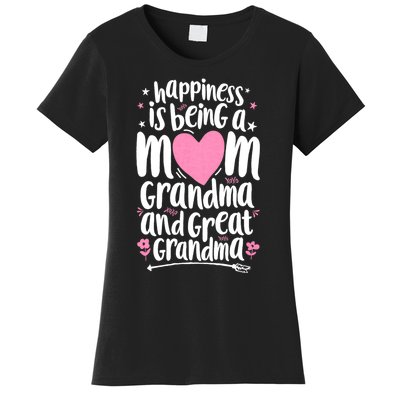 Happiness Is Being A Mom Great Grandma Women's T-Shirt