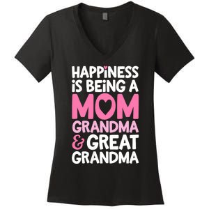 Happiness Is Being A Mom Grandma And Great Grandma Mother Women's V-Neck T-Shirt