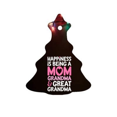 Happiness Is Being A Mom Grandma And Great Grandma Mother Ceramic Tree Ornament