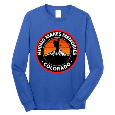 Hiking In Colorado Makes Memories Climb Every Mountain Gift Long Sleeve Shirt