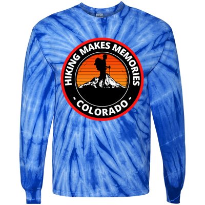 Hiking In Colorado Makes Memories Climb Every Mountain Gift Tie-Dye Long Sleeve Shirt