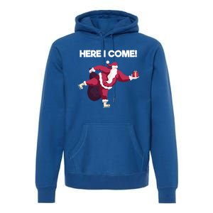 Here I Come Funny Ice Skating Beginner Santa Claus Lover Funny Gift Premium Hoodie