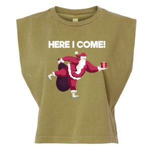 Here I Come Funny Ice Skating Beginner Santa Claus Lover Funny Gift Garment-Dyed Women's Muscle Tee