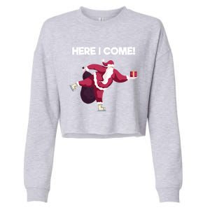 Here I Come Funny Ice Skating Beginner Santa Claus Lover Funny Gift Cropped Pullover Crew