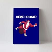 Here I Come Funny Ice Skating Beginner Santa Claus Lover Great Gift Canvas