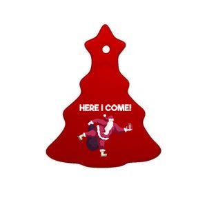 Here I Come Funny Ice Skating Beginner Santa Claus Lover Great Gift Ceramic Tree Ornament