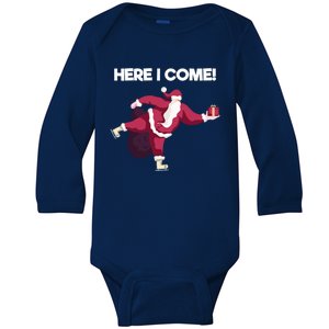 Here I Come Funny Ice Skating Beginner Santa Claus Lover Gift Baby Long Sleeve Bodysuit